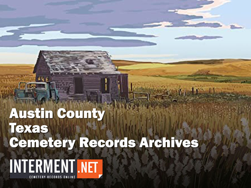 Austin County Texas Cemetery Records Genealogy