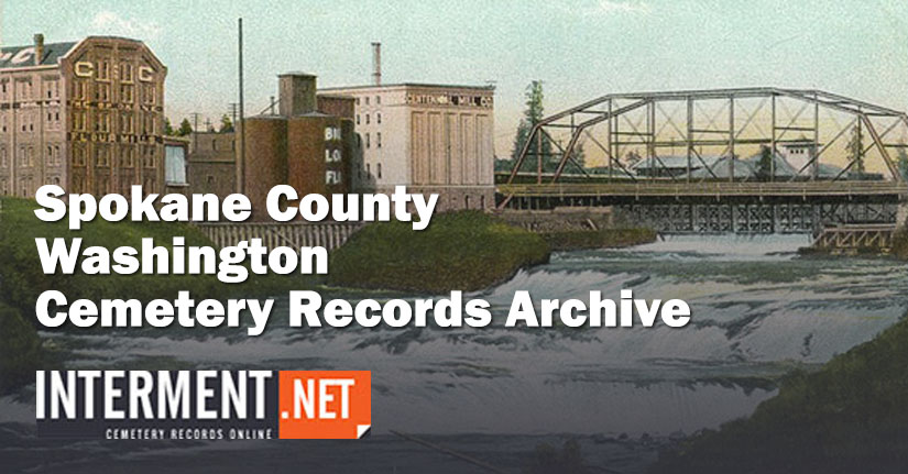Spokane County Cemetery Records Washington Genealogy